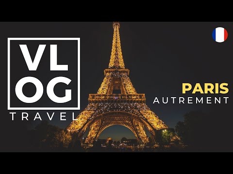 PARIS AUTREMENT | VLOG (CONSEILS, BONS PLANS, SPOTS PHOTOS…)
