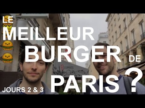 [FoodTrotters #8 - Paris - Jour 2] Notre TOP 6 des meilleurs burgers sur Paris !