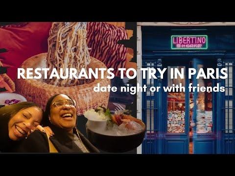 Two Chic Restaurants to try with Friends When in Paris!