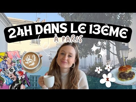 QUE FAIRE DANS LE 13ÈME À PARIS ? 24h à la découverte de sorties gratuites et de supers resto ️