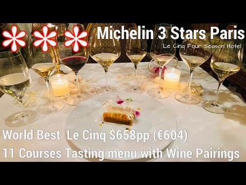 Paris 3 étoiles Michelin Le Cinq 658 $ par personne (604 €) Top cuisine gastronomique mondiale 11...