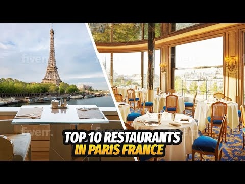 The Top ten restaurants in Paris 2023 France (verified only restaurants )