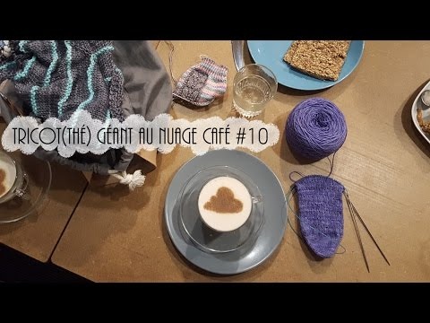 Tricot(thé) Géant au Nuage Café #10