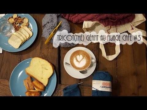 Tricot(thé) Géant au Nuage Café #3