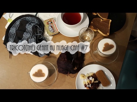 Tricot(thé) Géant au Nuage Café #7