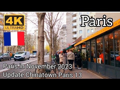 4K Chinatown in November 2023-Update Paris 13th- Food,Shops and Restaurants .#voyage #automne2023