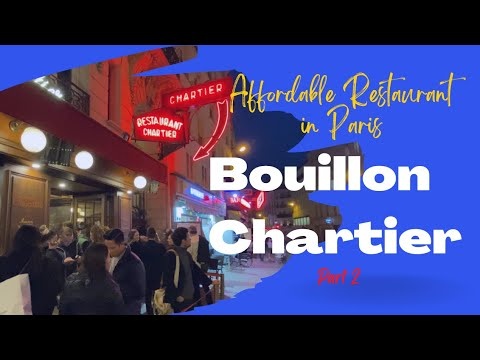 Affordable French Cuisine in Paris | Bouillon Chartier
