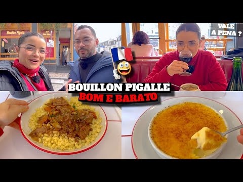RESTAURANTE BOUILLON PIGALLE (COMIDA CASEIRA FRANCESA EM PARIS) ♥ - Bruna Paula