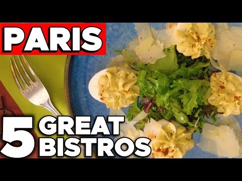 Paris Food Guide - 5 Great PARIS Bistros Where Locals Eat