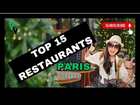 Top 15 Must-Try Restaurants in Paris | Ultimate Foodie Guide 2024