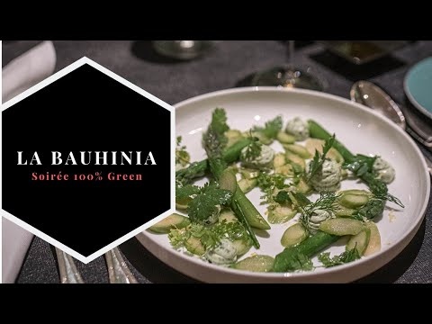 La Bauhinia : Soirée 100% Green