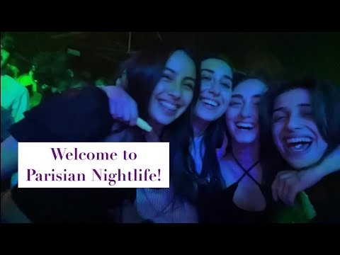 Parisian Nightlife: 21 year old study abroad student explores bars and clubs in Paris