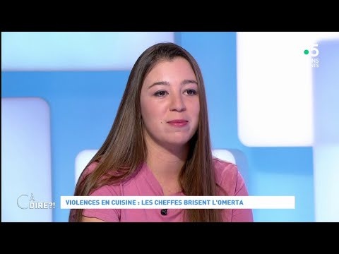 Violences en cuisine : les cheffes brisent l'omerta #cadire 17.11.2020