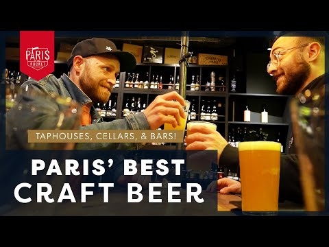 Best Beer in Paris - Craft Beer Taphouses and Breweries  Get a Cold Beer in the City of Light